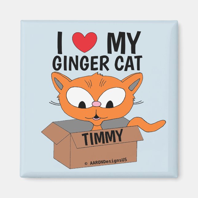 "I Love My Ginger Cat" Personalized Magnet (Front)