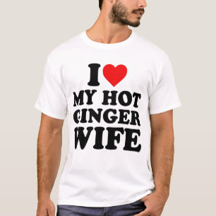I Love My Ginger Wife T-Shirt