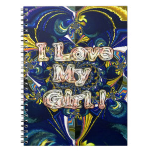 I Love My Girl: Abstract Blue & Golden Fractal Art Notebook