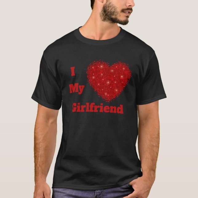 I Love My Girlfriend Bae Personalized  T-Shirt (Front)