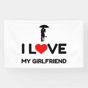 I LOVE MY GIRLFRIEND BANNER