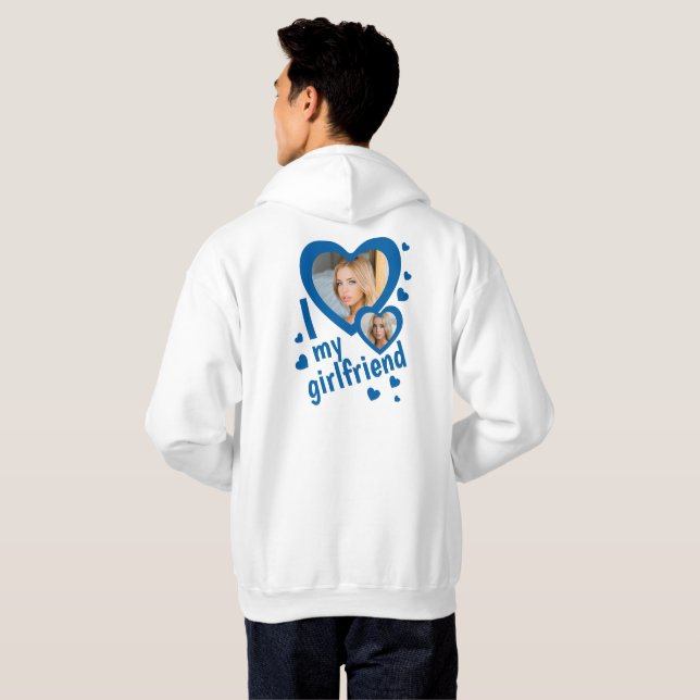 I love my Girlfriend Blue photo front and back Hoodie (Back Full)