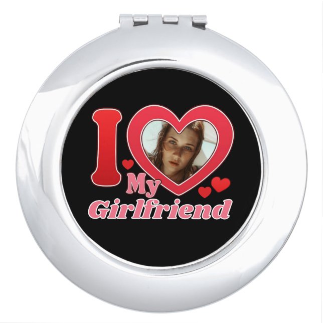 I Love My Girlfriend Boyfriend Wife Husband Photo Compact Mirror (Front)
