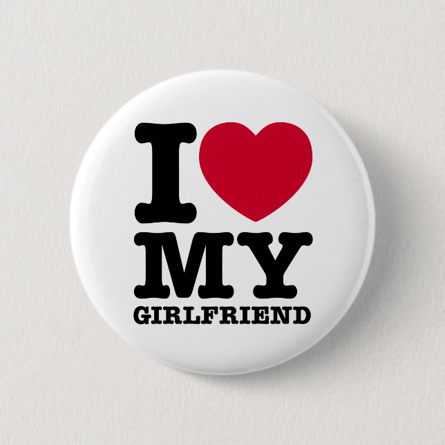 I LOVE MY Girlfriend Button (Front)