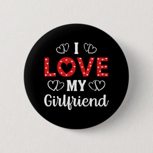 I Love My Girlfriend Button