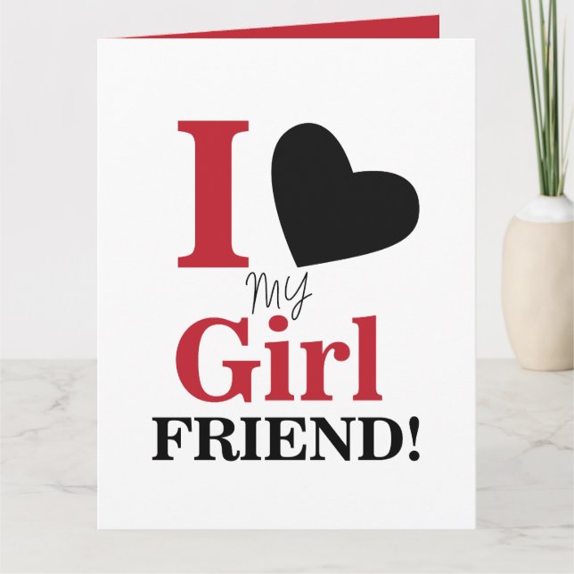 I Love My Girlfriend Card (Front)