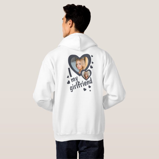 I love my Girlfriend Charcoal photo front and back Hoodie (Back Full)