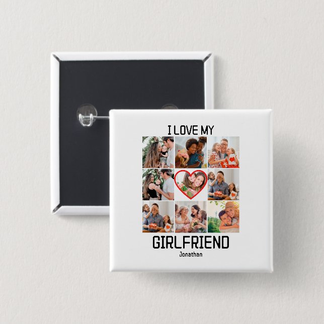 I love My Girlfriend Custom 9 Photo Collage Button (Front & Back)