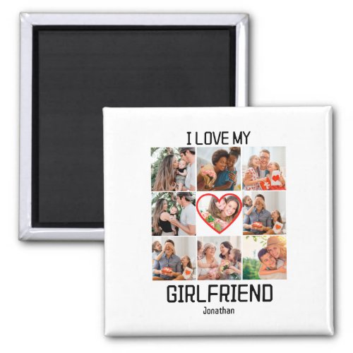 I love My Girlfriend Custom 9 Photo Collage Magnet