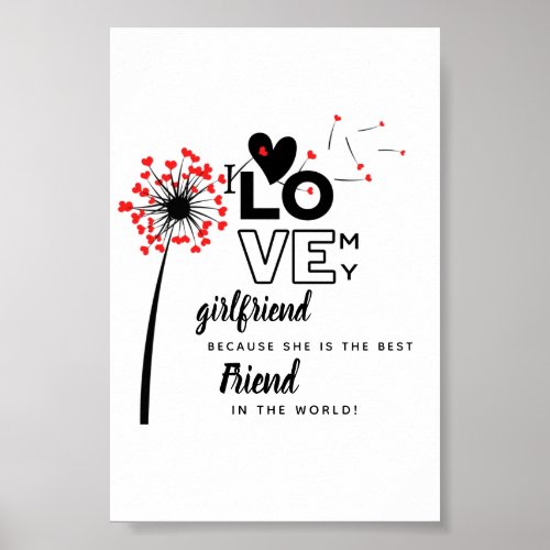 I Love My Girlfriend Custom Best Friend Gift Poster