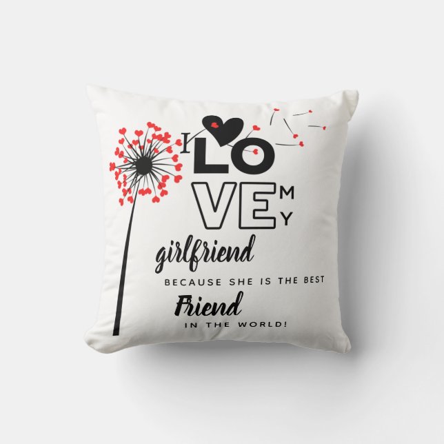 I Love My Girlfriend Custom Best Friend Gift Throw Pillow (Front)