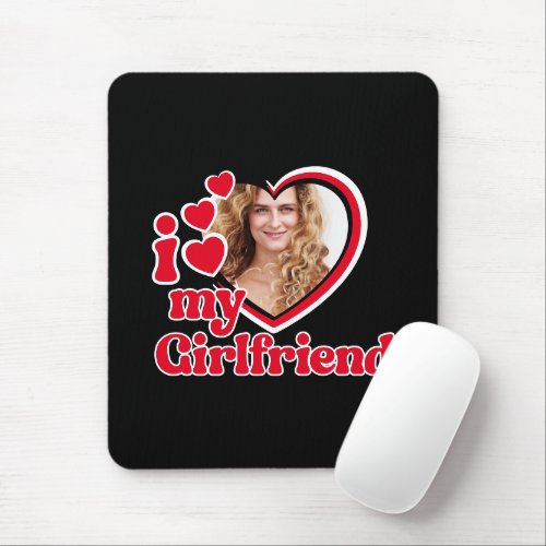 I Love My Girlfriend Custom Black Mouse Pad