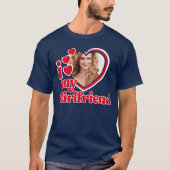 I Love My Girlfriend Custom Blue T-Shirt (Front)