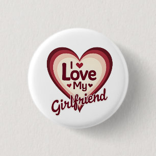 I Love My Girlfriend Custom Button