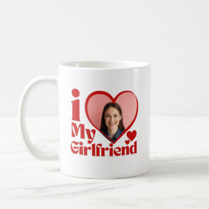 I Love My Girlfriend Custom  Coffee Mug