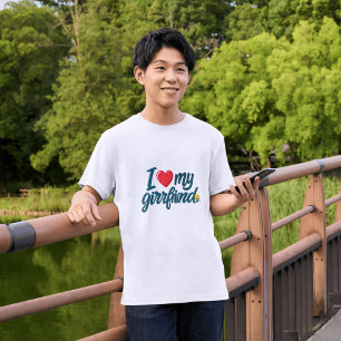 I Love My Girlfriend Custom Minimalist Gifts T-Shirt