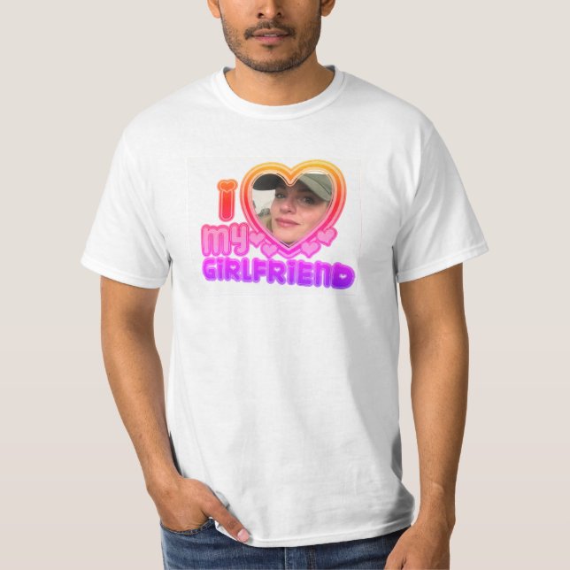 I Love My Girlfriend Custom Personalized Shirt (Front)