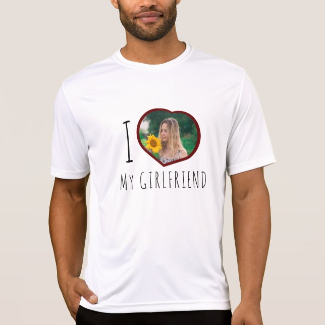 I love my girlfriend custom photo heart T-Shirt (Front)
