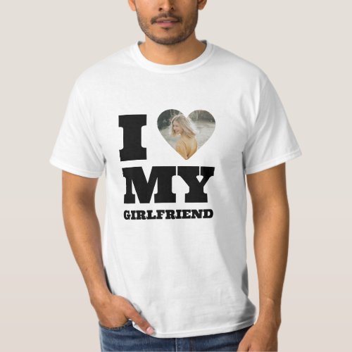 I Love My Girlfriend Custom Photo Heart  T_Shirt