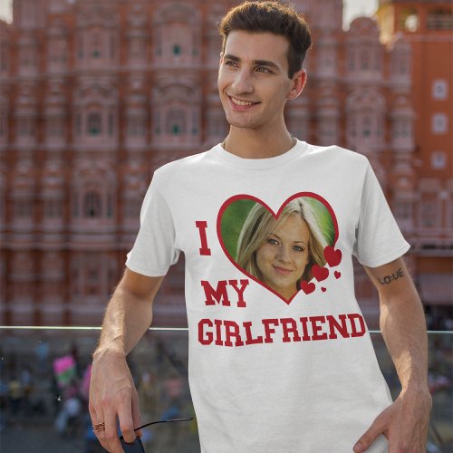 I Love My Girlfriend Custom T_Shirt
