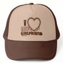 I Love My Girlfriend Custom Trucker Hat