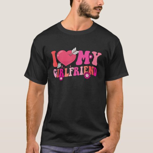 I Love My Girlfriend GF Red Heart Love Funny Valen T_Shirt