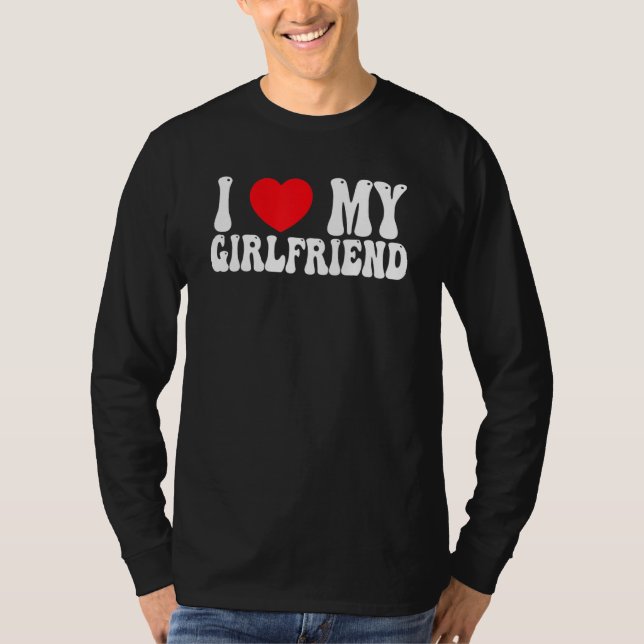 I Love My Girlfriend GF Red Heart Love Valentine T-Shirt (Front)