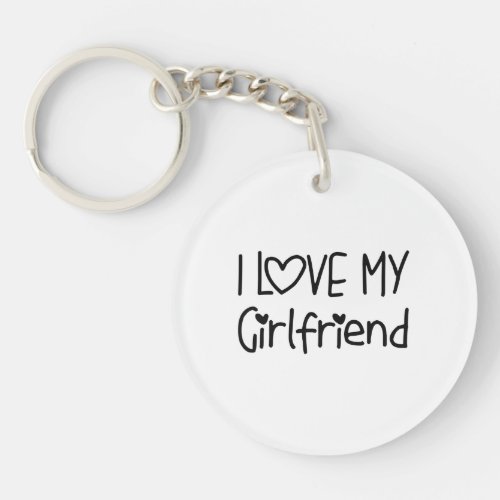 I love my girlfriend _ gift for birthday couple keychain