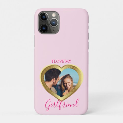 I love My Girlfriend Gift for Her Him Valentine iPhone 11 Pro Case