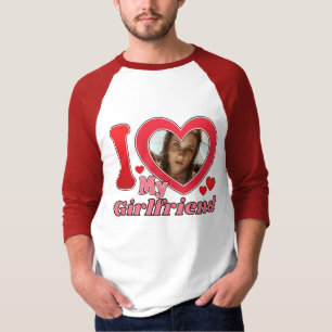 I Love My Girlfriend, Girlfriend T-Shirt