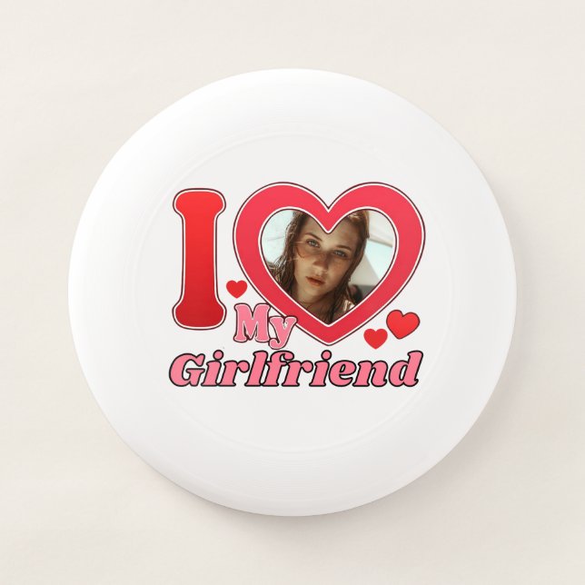 I Love My Girlfriend, Girlfriend Wham-O Frisbee (Front)