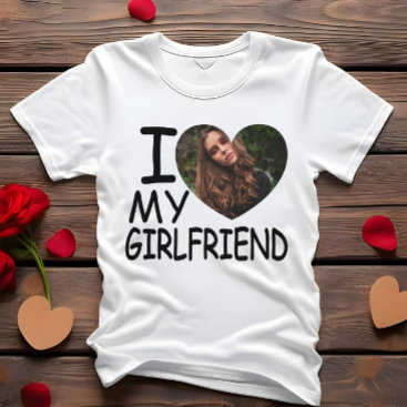 I Love My Girlfriend Heart Custom Photo T-Shirt