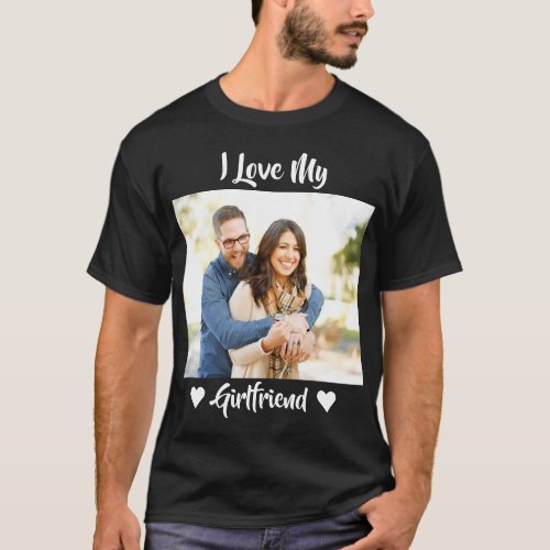 I Love My Girlfriend Heart Personalized Photo  T_Shirt