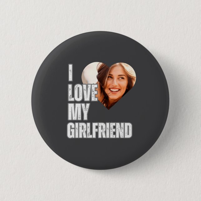 I Love My Girlfriend Heart Photo Boyfriend Gift  Button (Front)