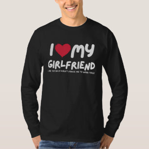 I Love My Girlfriend I Heart My Girlfriend Funny T-Shirt