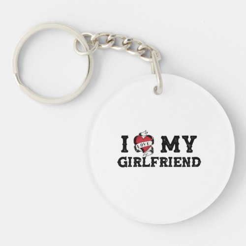 I Love My Girlfriend I Heart My Girlfriend Keychain