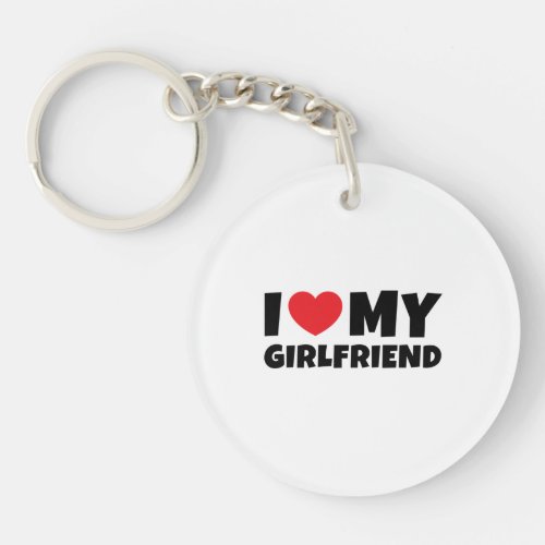 I Love My Girlfriend I heart my girlfriend Keychain
