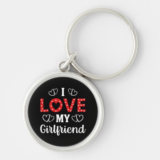 I Love My Girlfriend Keychain (Front)
