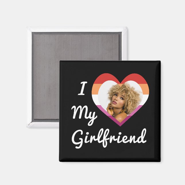 I Love My Girlfriend Lesbian Pride Custom Photo Magnet (Front/Back)