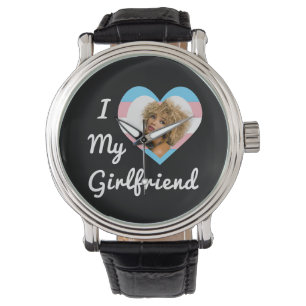 I Love My Girlfriend LGBT Trans Pride Custom Photo Watch