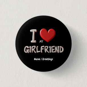 I Love My Girlfriend Perfect Way to Show Affection Button