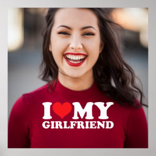I Love My Girlfriend Personalized Photo Keepsake Poster