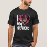 I Love My Girlfriend Personalized Photo  T-Shirt<br><div class="desc">I Love My Girlfriend Heart Custom Photo</div>