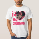 I Love My Girlfriend Personalized Photo T-Shirt I Love My Girlfriend Personalized Photo T-Shirt