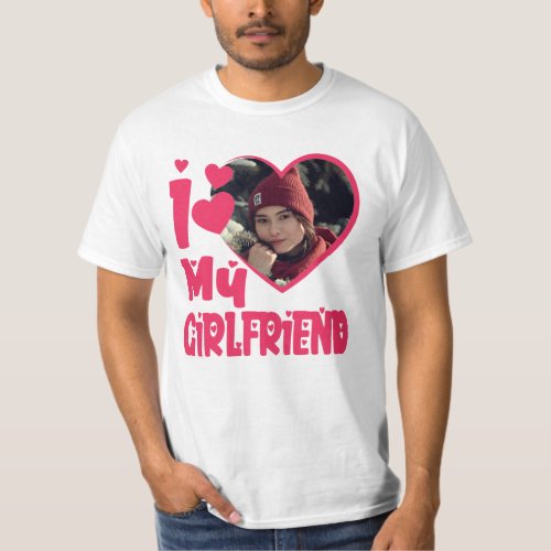 I Love My Girlfriend Personalized Photo T_Shirt