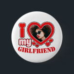 I Love My Girlfriend Personalized Photo Text Button<br><div class="desc">I Love My Girlfriend Personalized Photo and Text</div>