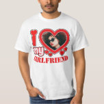 I Love My Girlfriend Personalized Photo Text T-Shirt<br><div class="desc">I Love My Girlfriend Personalized Photo and Text</div>