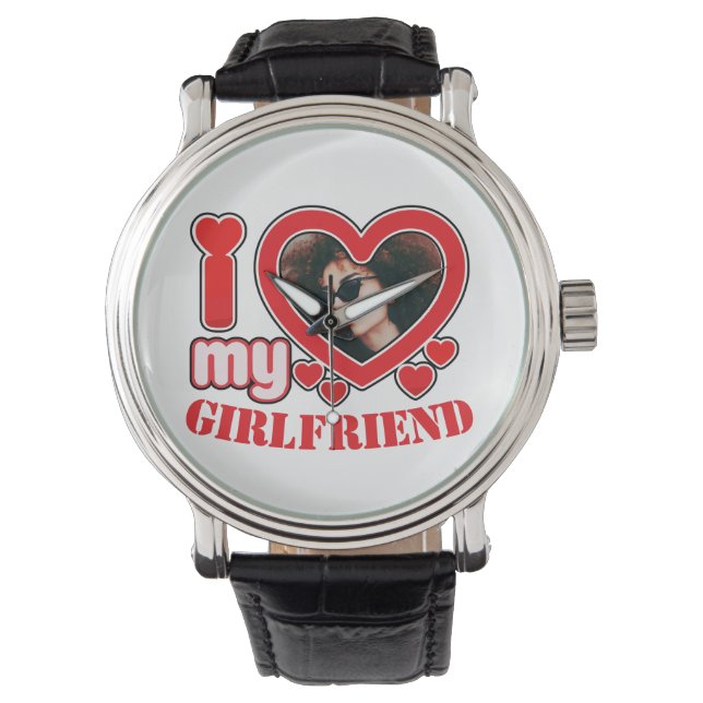 I Love My Girlfriend Personalized Photo Text Watch (Front)
