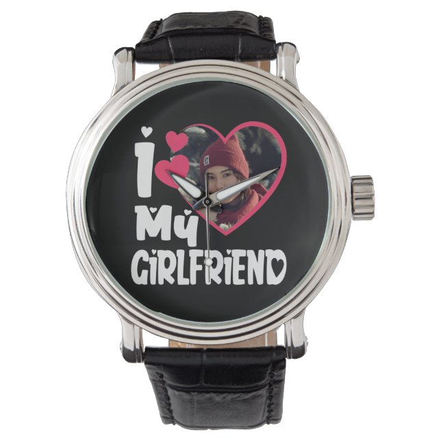 I Love My Girlfriend Personalized Photo  Watch (Front)
