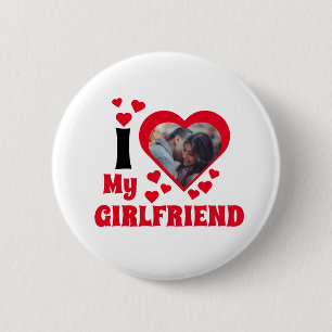 I love my girlfriend photo button